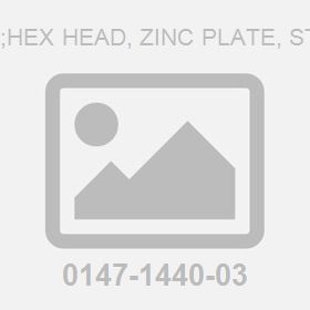 Screw M14X 40;Hex Head, Zinc Plate, Stainless Steel
